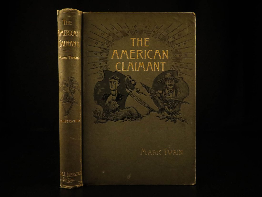 1892 1st ed Mark Twain American Claimant Samuel Clemens: 1892 1st ed Mark Twain American Claimant Samuel Clemens Beard Illustrated FAMOUS “Nothing breaks up an author’s progress like having to stop every few pages to fuss-up the weather. Thus, it is pla