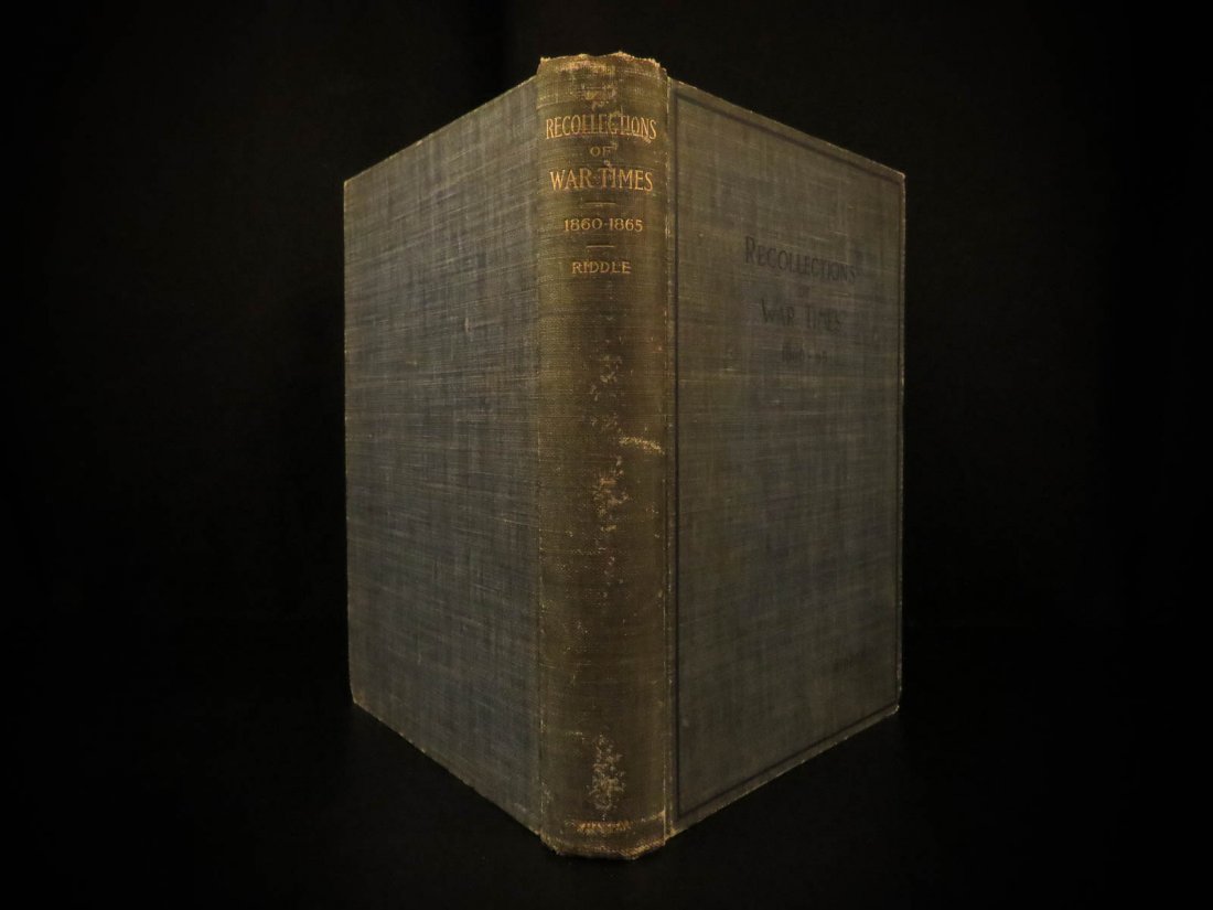 1895 1st ed Recollections of War Times Civil War Slaves: 1895 1st ed Recollections of War Times Civil War Slavery Lincoln Battle Bull Run This ‘Recollections of War Times’ by Albert Gallatin Riddle is a history of the civil war. Eicher writes, “The na
