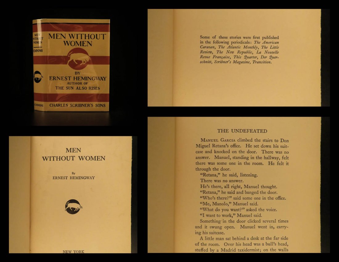 1927 1st ed Hemingway Men without Women Ernest WWI: 1927 1st ed Hemingway Men without Women Ernest World War I Europe Bull Fighting “There is no friend as loyal as a book.” ― Ernest Hemingway Ernest Hemingway was one of the most prolific Amer