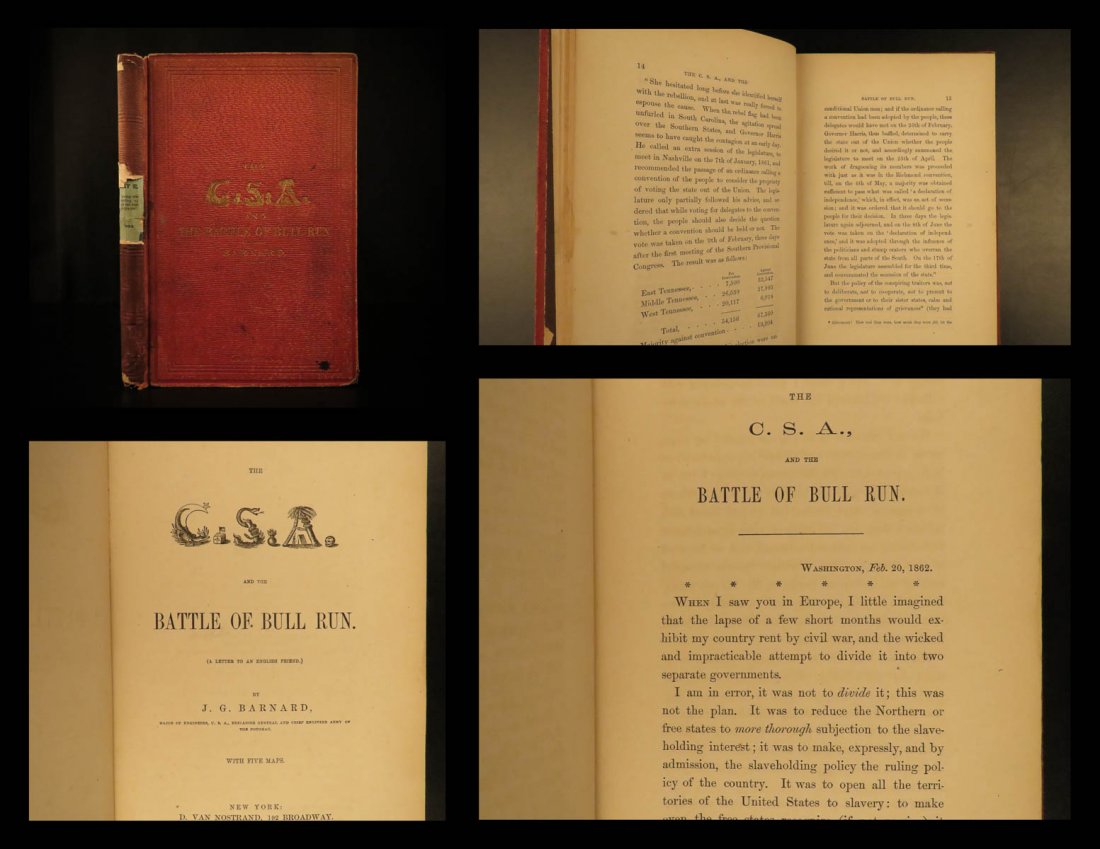 1862 CSA Battle of Bull Run Civil War Barnard Union: 1862 CSA Battle of Bull Run Civil War Barnard Union Retreat Confederate Victory ‘The C.S.A. and the Battle of Bull Run’ is an account of the Battle of Bull Run by the chief-engineer of the Union A