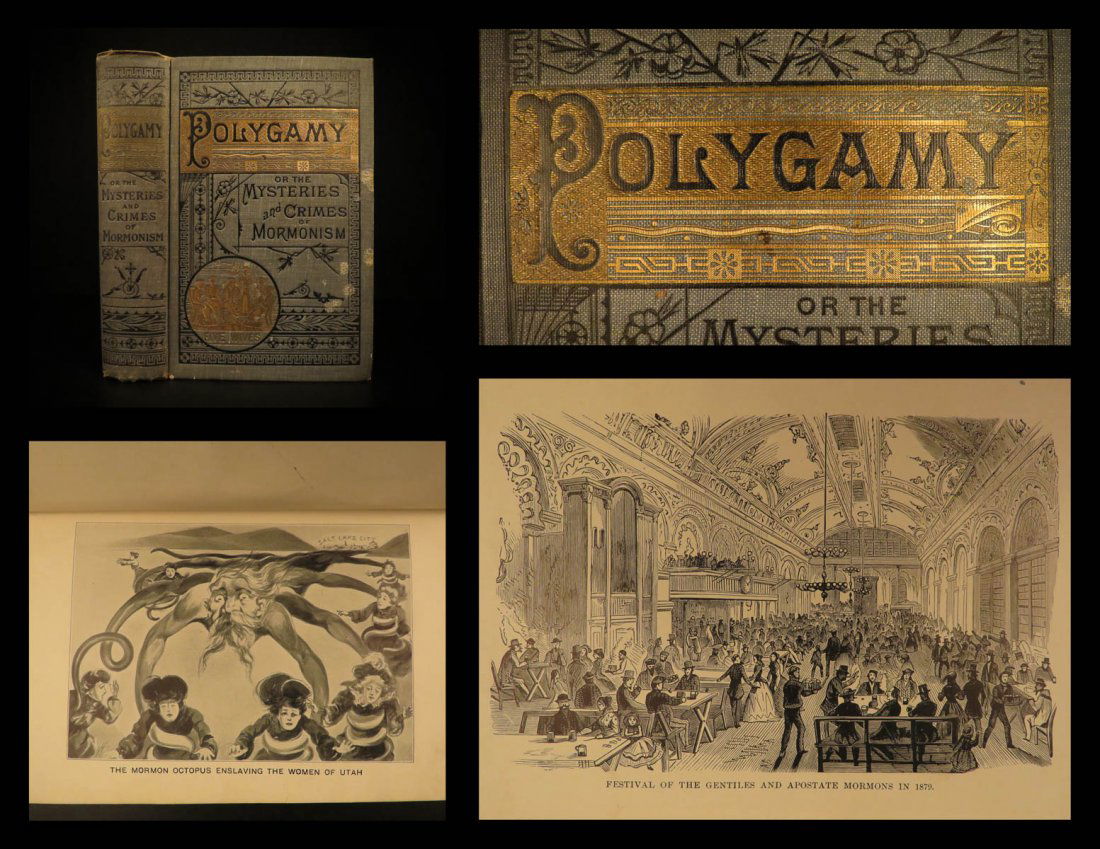 1904 Polygamy in Mormonism Beadle Mormon Secret Rites: 1904 Polygamy in Mormonism Beadle Mormon Secret Rites Latter Day Saints LDS “In 1831, polygamy was condemned in a revelation to Joseph Smith, published in the Book of Doctrine and Covenants. In July