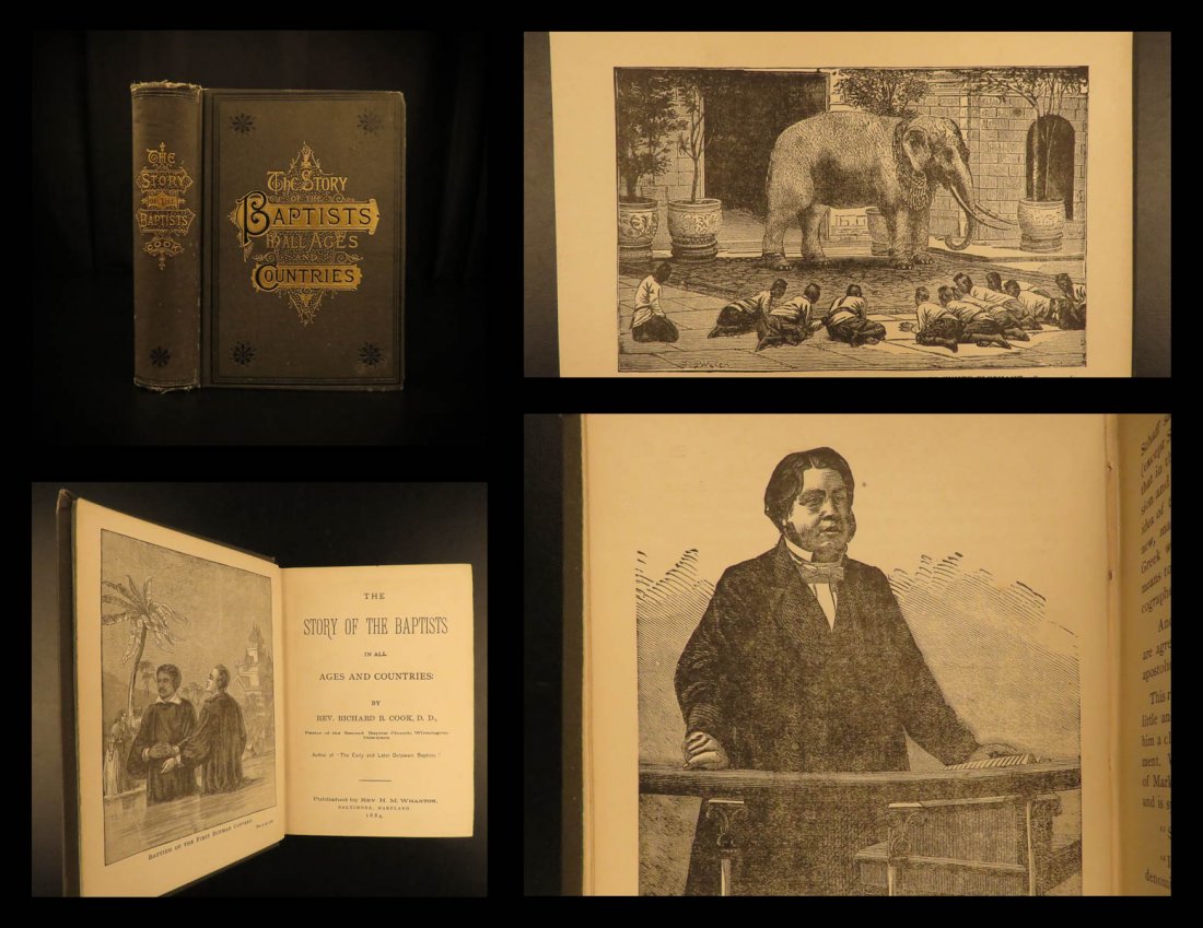 1884 1ed Story of BAPTISTS America Protestantism: 1884 1ed Story of BAPTISTS America Protestantism Spurgeon Churches Preachers Richard Cook’s ‘Story of the Baptists’ is an important 19th-century historical and theological view of the branch of 
