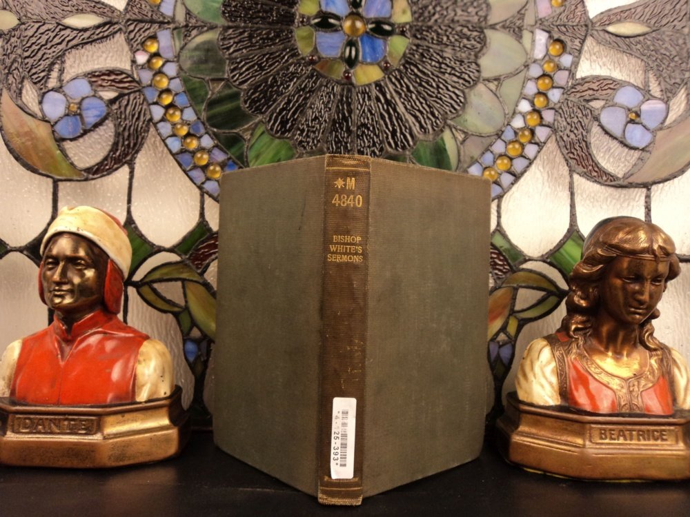 1786 William White Political Sermons Episcopal Church: 1786 William White Political Sermons Episcopal Church Philadelphia Americana William White (1748 — 1836) was the first and fourth Presiding Bishop of the Episcopal Church of the United States (1789;
