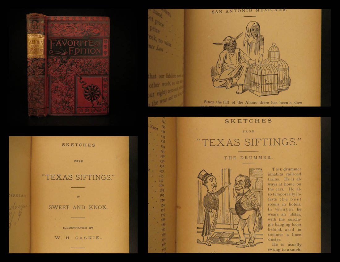 1882 TEXAS 1st ed Sketches Siftings Sweet & Knox: 1882 TEXAS 1st ed Sketches Siftings Sweet & Knox Caricature Cartoon Humor “Sketches of ‘Texas Siftings’” is a collection of humorous short stories by Alexander Sweet and J Armoy Knox. This fin