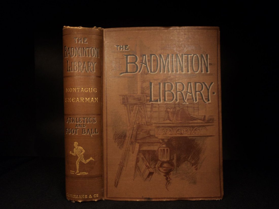 1894 1st ed Athletics & FOOTBALL Soccer England: 1894 1st ed Athletics & FOOTBALL Soccer England Australia Rugby Illustrated A fine first edition of the Badminton Library’s Athletics and Football. The Badminton Library, called in full The Badminto