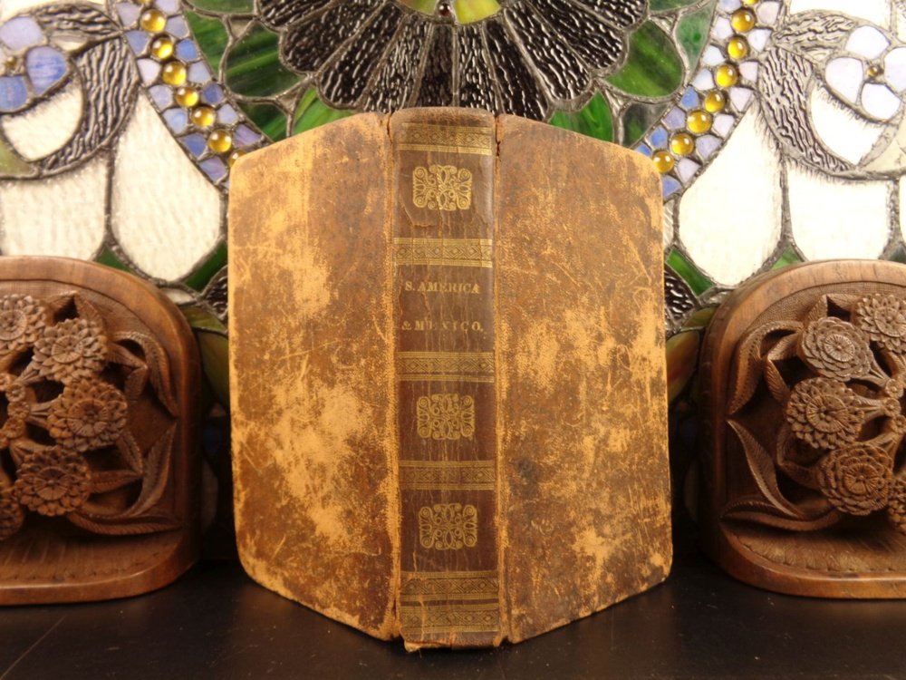 1825 1st ed South America & MEXICO Revolution PERU: 1825 1st ed South America & MEXICO Revolution PERU Chile Simon Bolivar Guatemala This work was the first major description of South America to appear in the United States. This work contains, not only