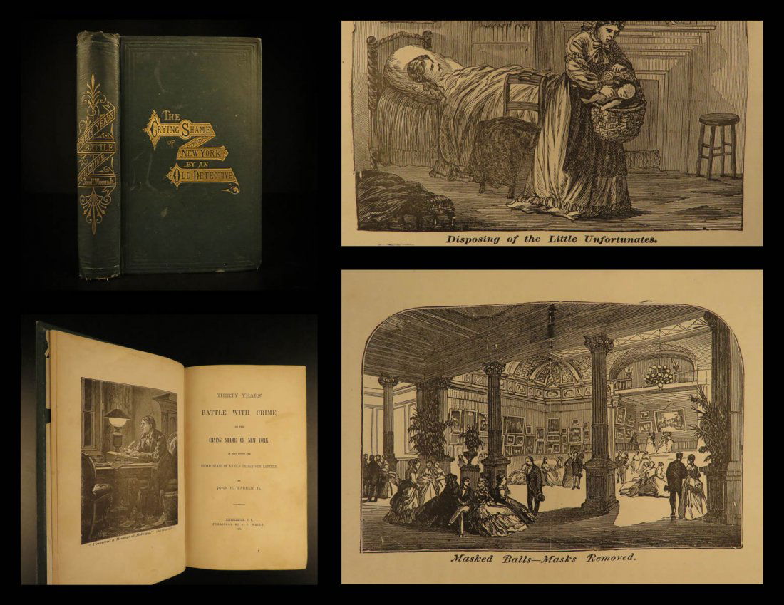 1875 Warren CRIME New York America Detective Beggar: 1875 Warren CRIME New York America Detective Beggar Prostitute Gambling Poison John Warren’s “Thirty Years’ Battle with Crime” is a story of the crimes plaguing New York as was seen from a “