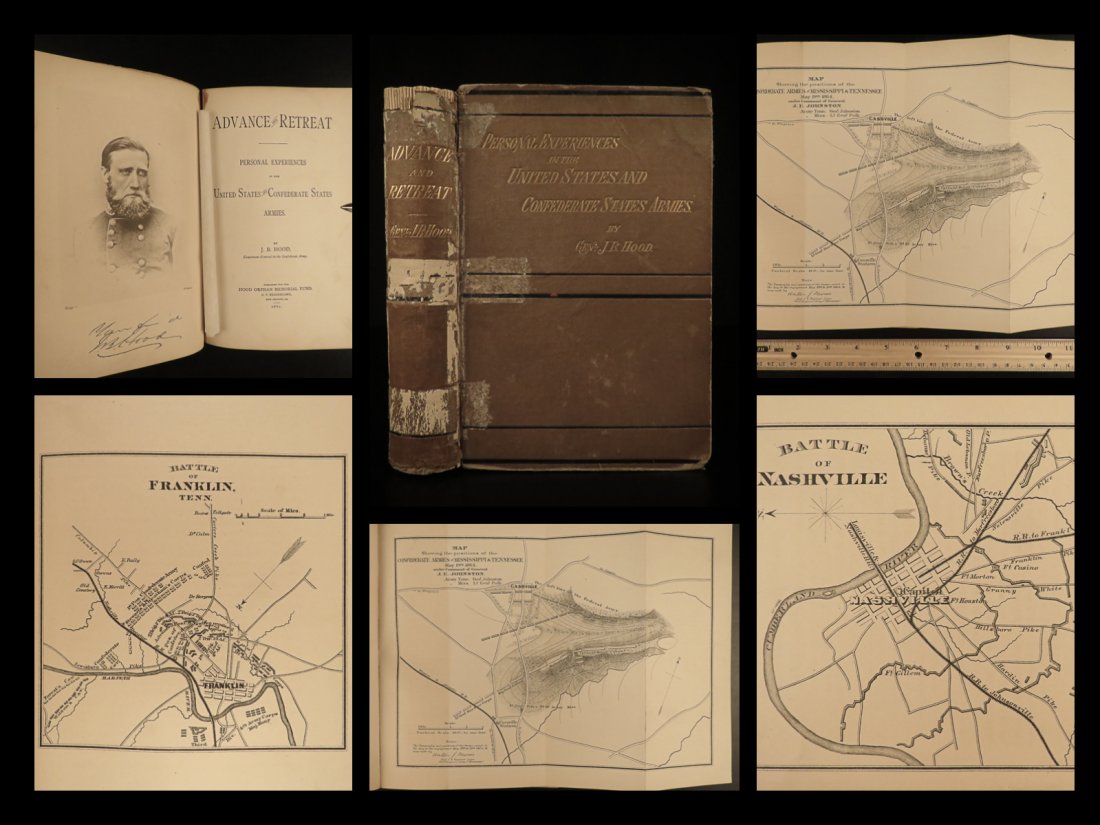 1880 Confederate 1ed Memoirs of John Bell Hood CSA: 1880 Confederate 1ed Memoirs of John Bell Hood CSA Advance & Retreat Civil War Throughout the latter-half of the 19th-century, several autobiographical memoirs were written and published by important