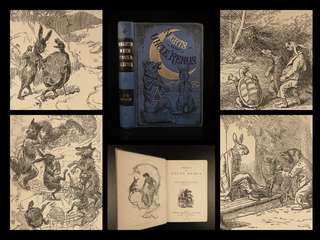 1883 1ed Nights Uncle Remus Joel Harris Illustrated: 1883 1ed Nights Uncle Remus Joel Harris Illustrated African American Folklore Brer Rabbit and crew are the basis and inspiration for Disneys black folklore, controversial tale Song of the South and po