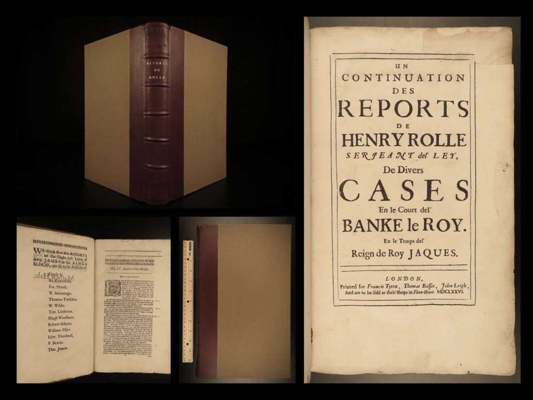1676 English LAW 1ed Henry Rolle Reports King James I: 1676 English LAW 1ed Henry Rolle Reports King James I Charles Court French Hale Henry Rolle was a 17th-century British judge who served the Court of Kings Bench. Like many judges, Rolle wrote and kept