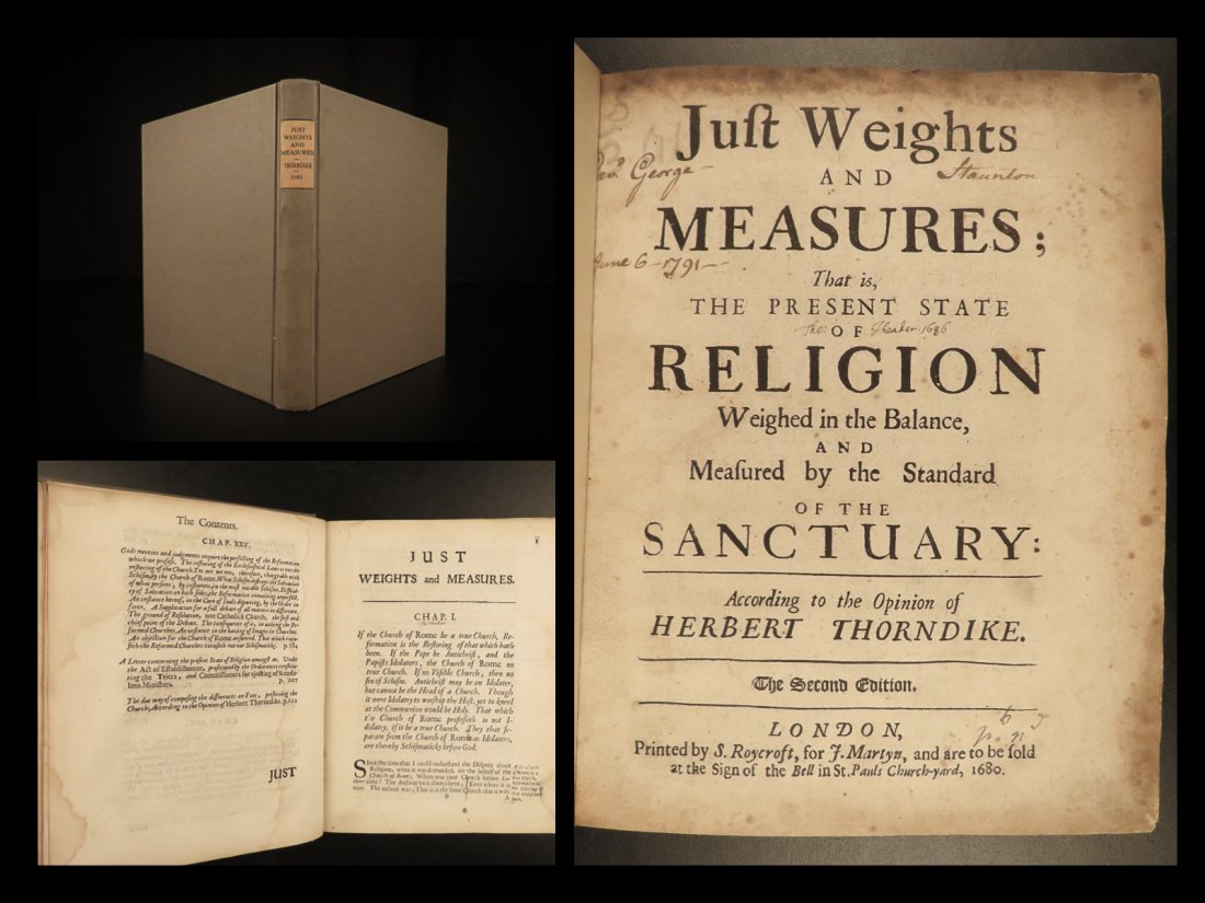 1680 Thorndike Just Weights & Measures: 1680 Thorndike Just Weights & Measures Church of England Pope as Antichrist! Herbert Thorndike was a 17th-century English clergyman known for his extant collection of books on the Church of England. F