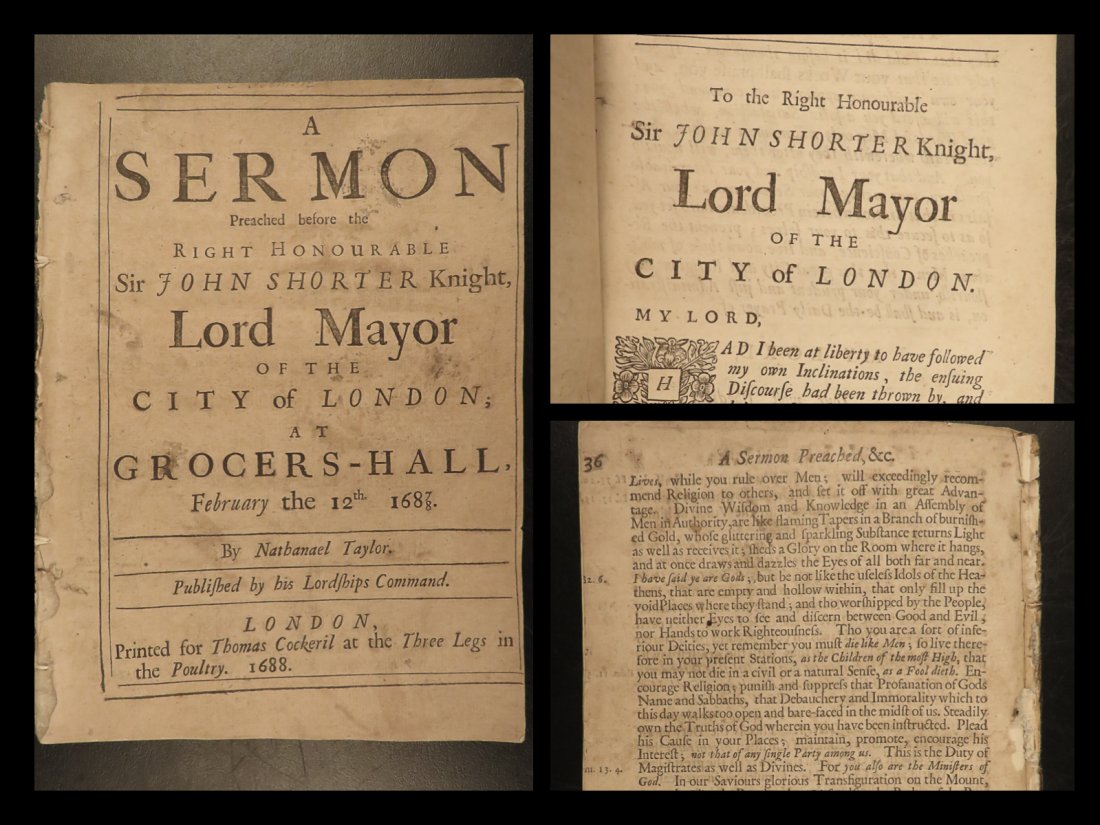 1688 Nathanael Taylor BIBLE Sermon Wisdom: 1688 Nathanael Taylor BIBLE Sermon Wisdom & Prudent Living London Mayor Shorter A highly rare and interesting 17th-century English sermon preached by Nathanael Taylor. This sermon, preached before the