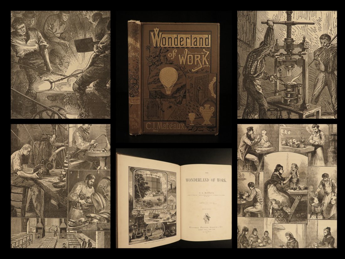 1883 Wonderland of Work Inventions Industrial: 1883 Wonderland of Work Inventions Industrial Revolution Furniture Toys Mateaux Wonderland of Work is a 19th-century book of short essays by Clara Mateaux. Each of these works was written to describe 