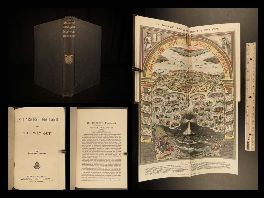 1891 In Darkest England by William Booth Salvation Army: 1891 In Darkest England by William Booth Salvation Army Africa Humanitarian â€œThe greatness of the mans power is the measure of his surrender.” â€• William Booth William Booth was a 19