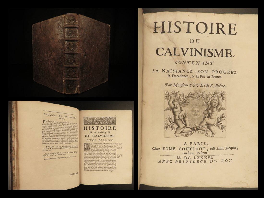 1686 Calvinism & John Calvin Protestant Reformation Catholic Huguenot Soulier: 1686 Calvinism & John Calvin Protestant Reformation Catholic Huguenot Soulier Pierre Soulier was a 17th-century French reformed preacher who is known for his book History of Calvinism â€“ a histo