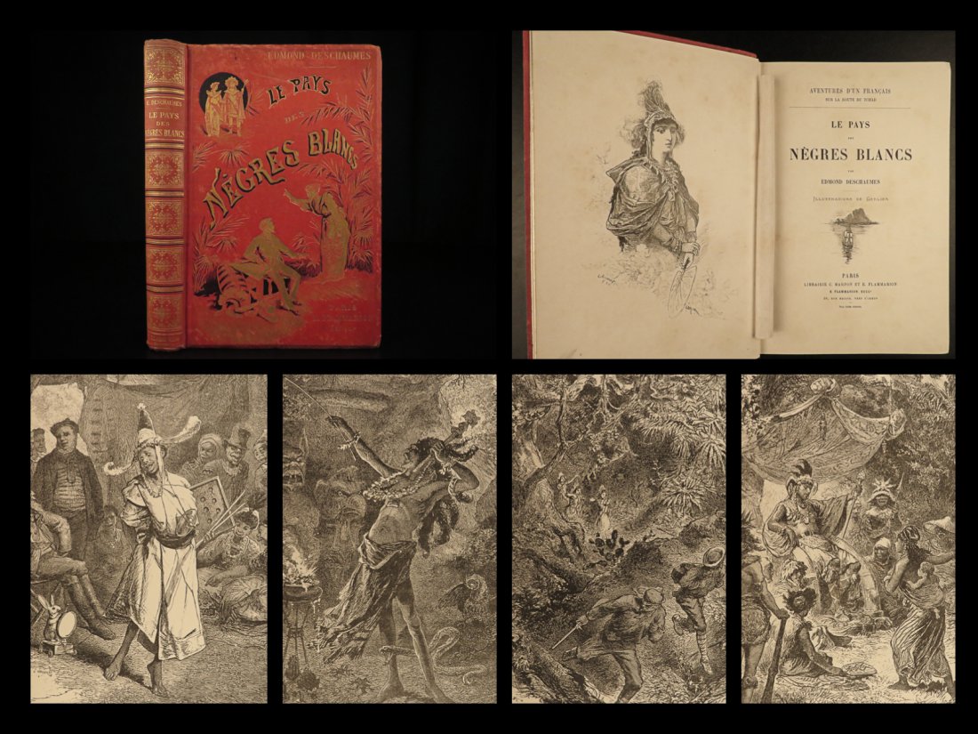 1893 AFRICA 1ed Deschaumes Pays des Negres Blancs White Negroes RACISM Slavery: 1893 AFRICA 1ed Deschaumes Pays des Negres Blancs White Negroes RACISM Slavery Edmond Deschaumes â€œLe Pays des Negres Blancs” is a late 19th-century French adventure novel on the local trib