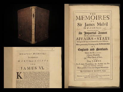 1683 SCOTLAND 1st ed Sir James Melville Memoirs Mary Queen of Scots James VI: 1683 SCOTLAND 1st ed Sir James Melville Memoirs Mary Queen of Scots James VI James Melville of Halhill was a 16th-century Scottish political delegate who is primarily remembered for his own