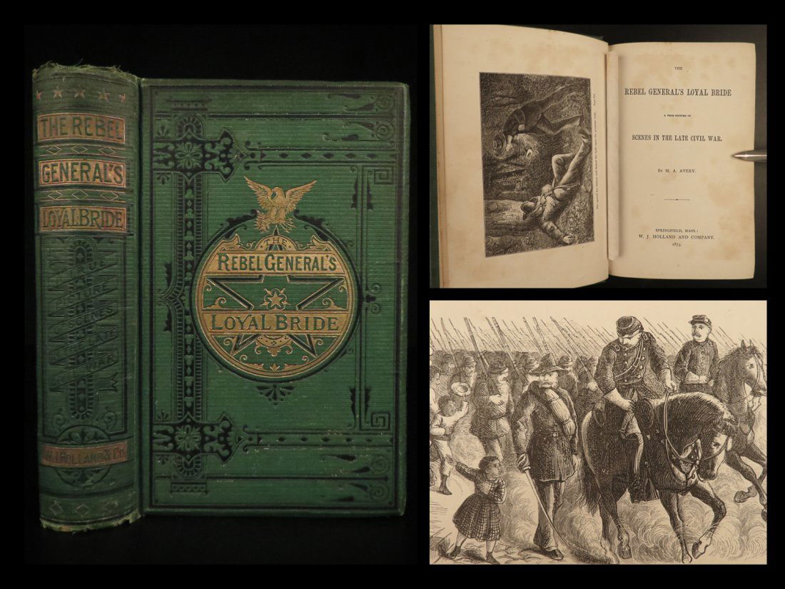 1873 Rebel Generals Loyal Bride CIVIL WAR Stories Libby Prison Battle Bull Run (1 of 10)