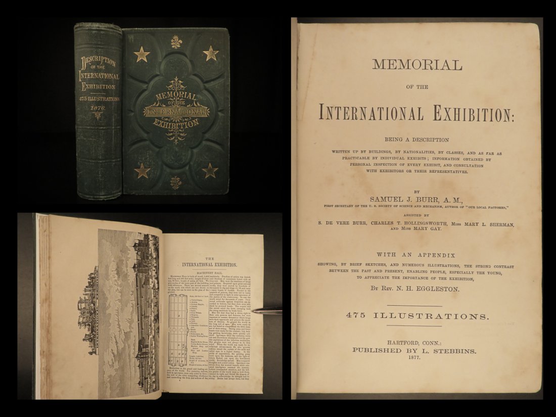 1877 Centennial Exposition Illustrated American History Samuel Burr Worlds Fair: 1877 Centennial Exposition Illustrated American History Samuel Burr Worlds Fair In honor of the centennial celebration of the United States, hundreds of authors and publishers produced books that high
