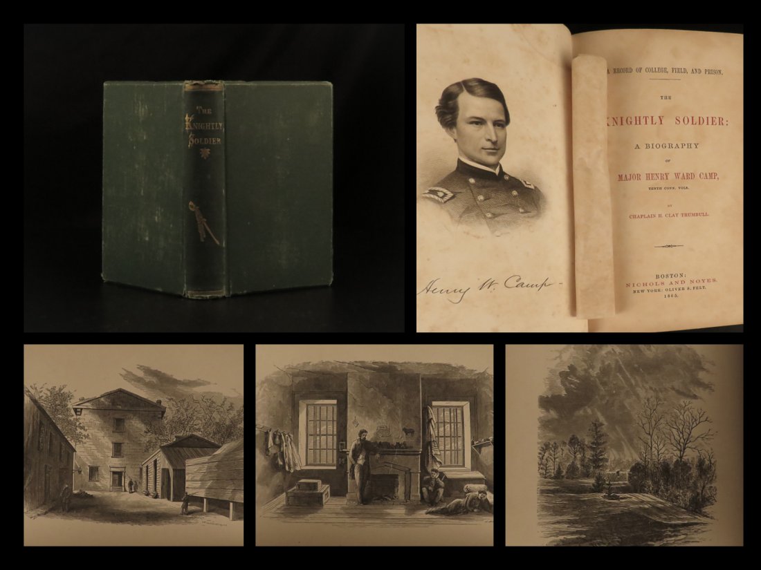 1865 CIVIL WAR 1ed A Knightly Soldier Narrative of Maj Henry Ward Camp Carolina: 1865 CIVIL WAR 1ed A Knightly Soldier Narrative of Maj Henry Ward Camp Carolina A Knightly Soldier by H Clay Trumbull is a biography of a rather unknown Civil War soldier, Major Henry Ward Camp. This 