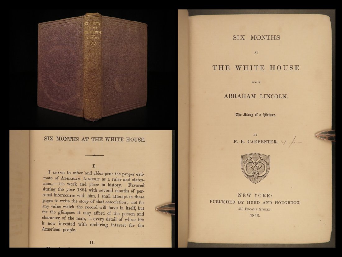 1866 1st ed Abraham Lincoln Six Months at White House Emancipation Slavery (1 of 10)