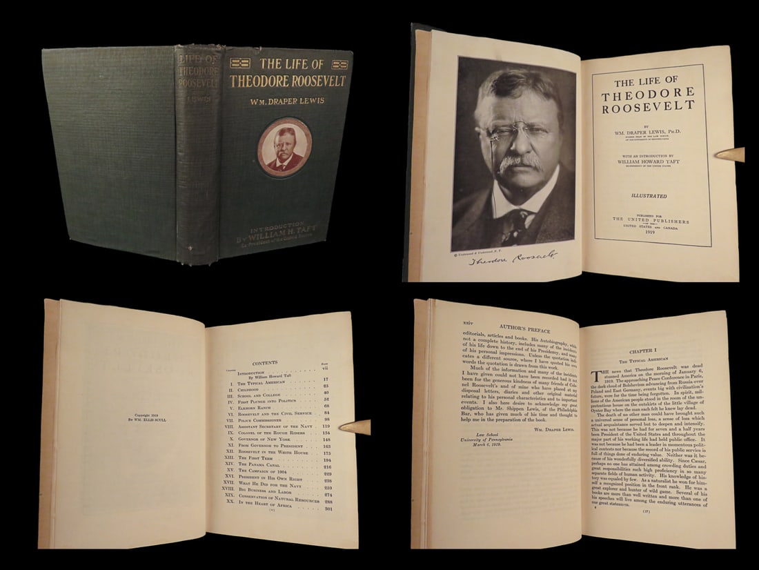 1919 THEODORE ROOSEVELT 1ed Life 26th US PRESIDENT Biography Memorial Rushmore: 1919 THEODORE ROOSEVELT 1ed Life 26th US PRESIDENT Biography Memorial Rushmore Penned by William Draper Lewis and prefaced with a compelling introduction by William Howard Taft, “The Life of Theodor