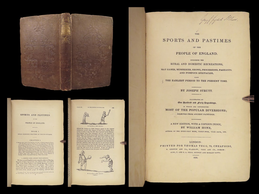 1838 Sports & Pastimes of England Strutt Illustrated Games Hunting Gambling Golf: 1838 Sports & Pastimes of England Strutt Illustrated Games Hunting Gambling Golf Joseph Strutts Sports and Pastimes is one of the most important works on the history of recreational activities in Grea