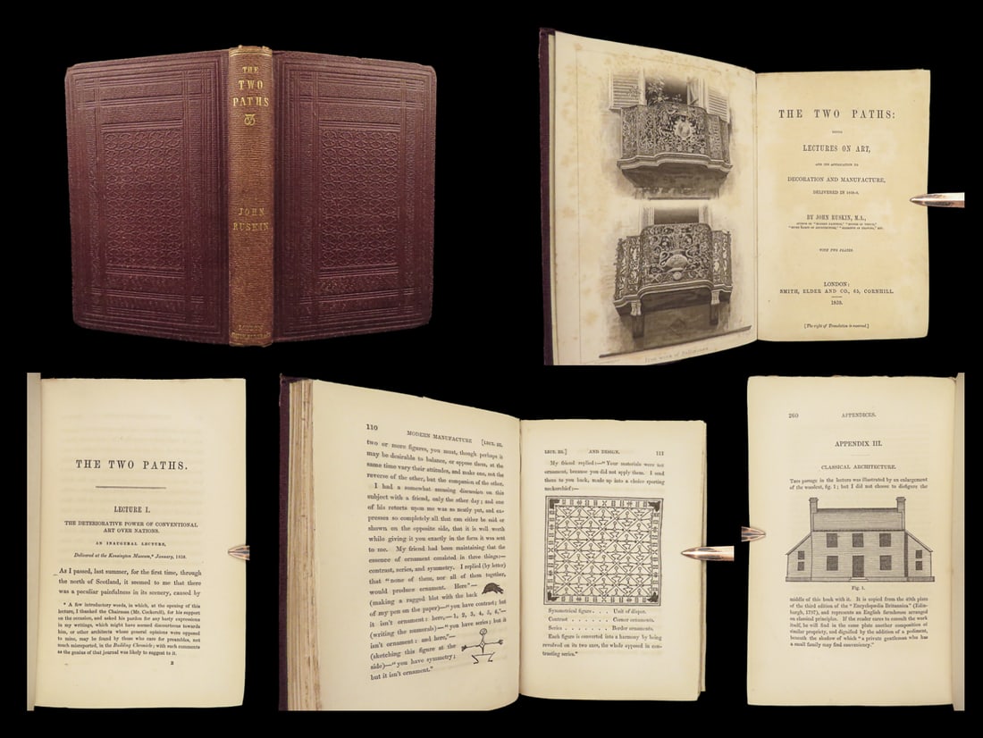 1859 John Ruskin 1ed Two Paths Gothic ART Debates Commercial Industry Victorian: 1859 John Ruskin 1ed Two Paths Gothic ART Debates Commercial Industry Victorian John Ruskin was an 19th-century art critic and writer who published a number of works on architecture, philosophy, and a