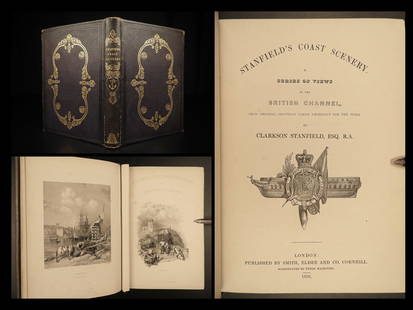 1836 1ed Stanfield Coast Scenery British Channel Landscape ART Castles 40 Views: 1836 1ed Stanfield Coast Scenery British Channel Landscape ART Castles 40 Views “I do not know of any work in which, on the whole, there is a more unaffected love of ships for their own sake, and a