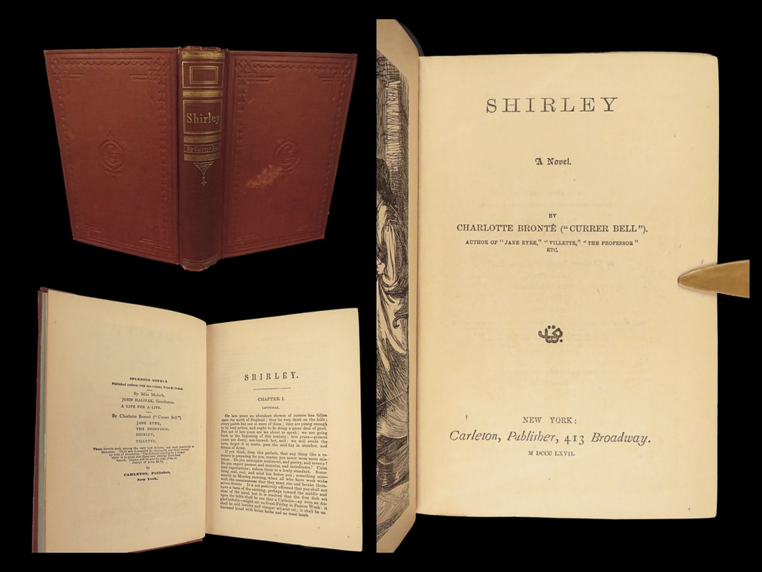 1867 Shirley by Charlotte Bronte | English Feminism Novel | Currer Bell: 1867 Shirley by Charlotte Bronte | English Feminism Novel | Currer Bell “Happiness quite unshared can scarcely be called happiness; it has no taste.” ? Charlotte Brontë The Brontë Sisters pr