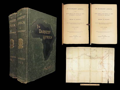 1890 In Darkest Africa 1st ed by Henry Stanley | David Livingstone Expedition: 1890 In Darkest Africa 1st ed by Henry Stanley | David Livingstone Expedition “If you have men who will only come if they know there is a good road, I don't want them. I want men who will come
