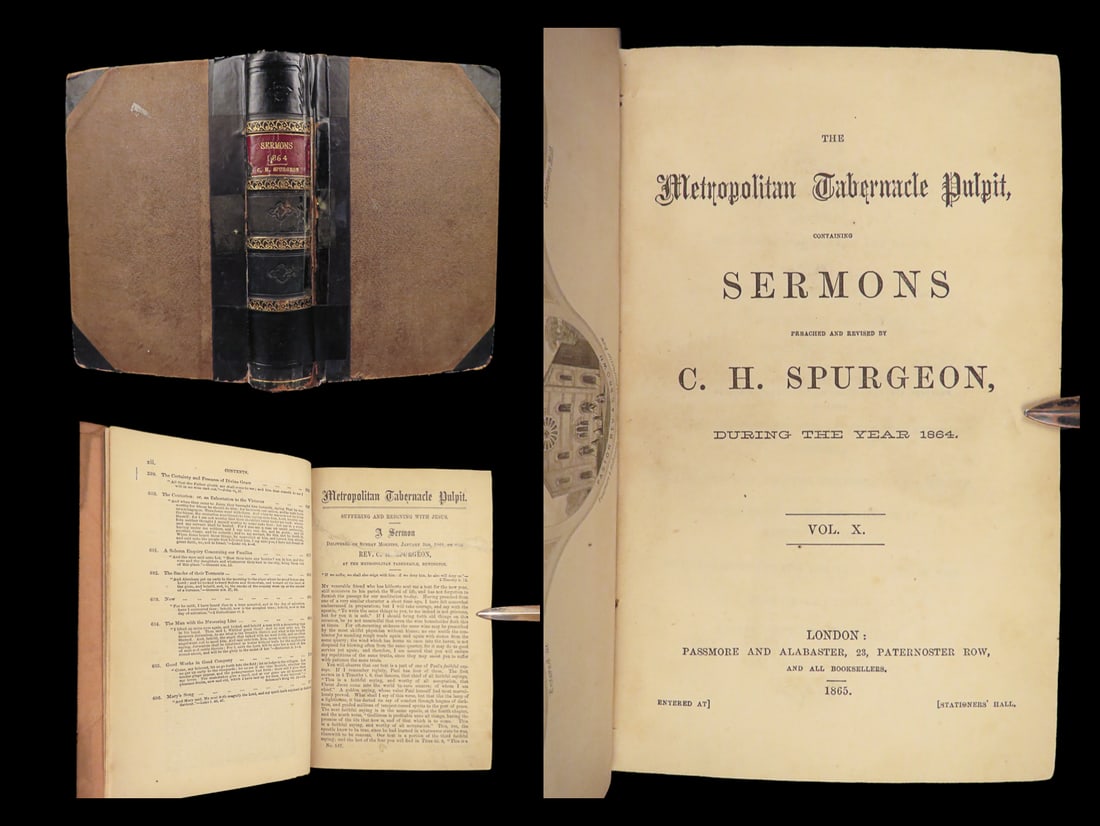 The Metropolitan Tabernacle Pulpit – C.H. Spurgeon, 1865 Vol X | Victorian Sermons: The Metropolitan Tabernacle Pulpit by C.H. Spurgeon, printed in London by Passmore and Alabaster in 1865, is the tenth installment in his long-running series. Spurgeon, a key figure in Victorian relig