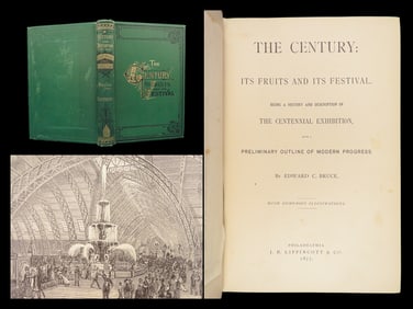 The Century: Its Fruits and Its Festival – Bruce, 1877 First Edition | Illustrated Centennial