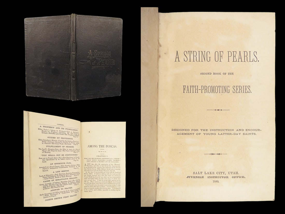 A String of Pearls – George Q. Cannon, 1880 First Edition | Mormon Missionary Narratives: A String of Pearls by George Q. Cannon was first published in 1880, printed by the Juvenile Instructor Office in Salt Lake City. Cannon, a member of the Quorum of Twelve Apostles of the Church of Latt