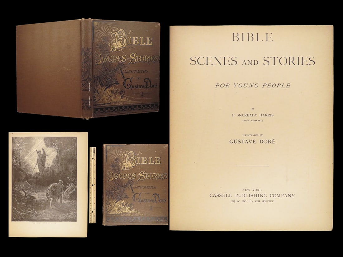 Bible Stories and Scenes – F. McCready Harris, 1883 First US Edition | Doré Illustrated: The 1883 Bible Scenes and Stories for Young People, authored by F. McCready Harris and illustrated by Gustave Doré, is a late 19th-century adaptation of biblical stories for children. Issued by Casse