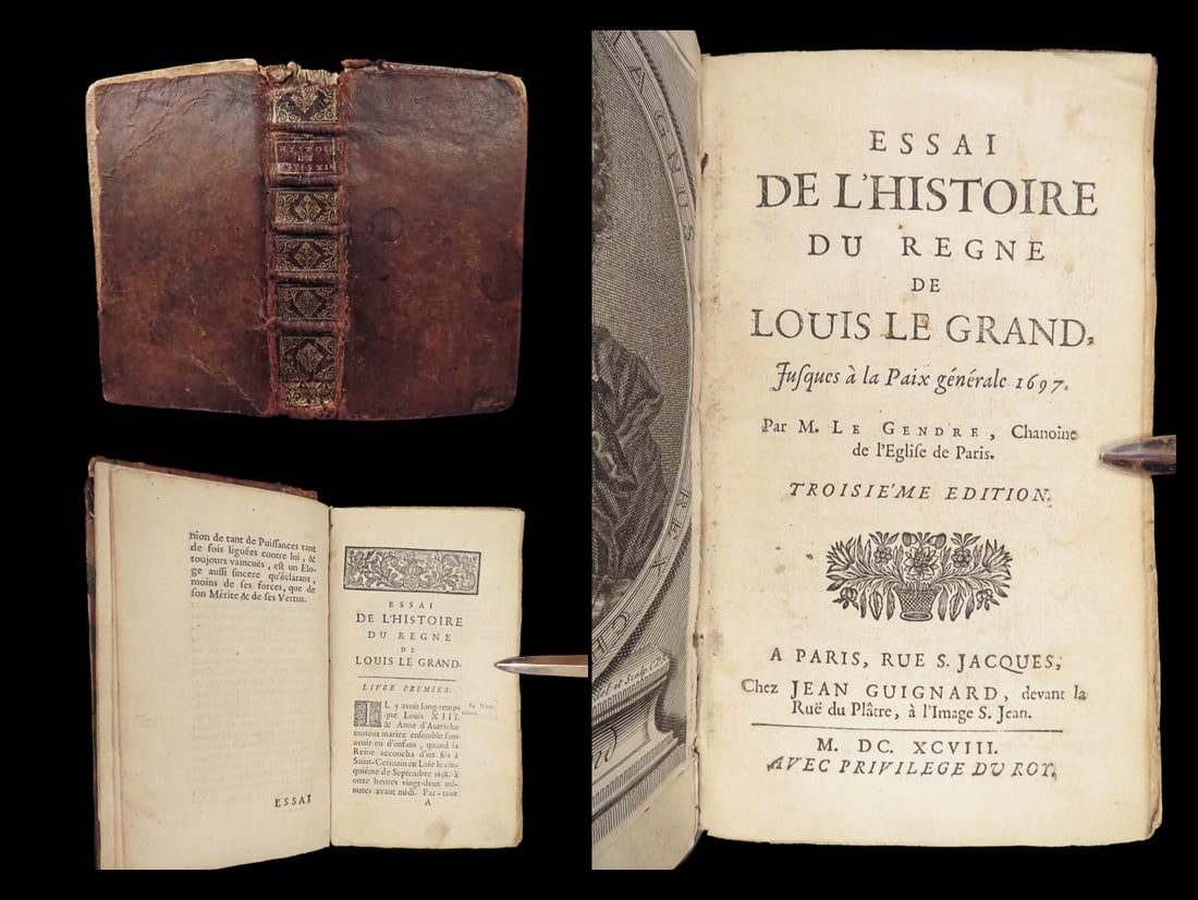 L’histoire du règne de Louis le Grand –Le Gendre – 1698 | Royalist History (1 of 10)