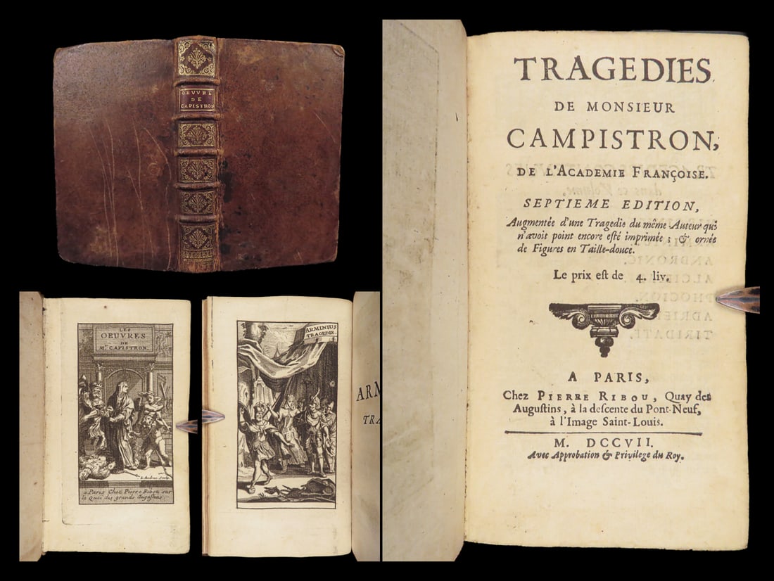 Tragédies de Monsieur Campistron – 1707 Ed | French Illustrated Theater Plays: Tragédies de Monsieur Campistron is the complete collection of the plays of Jean Galbert de Campistron. Published in 1707, this collection includes each of the seven tragedies written under the provi