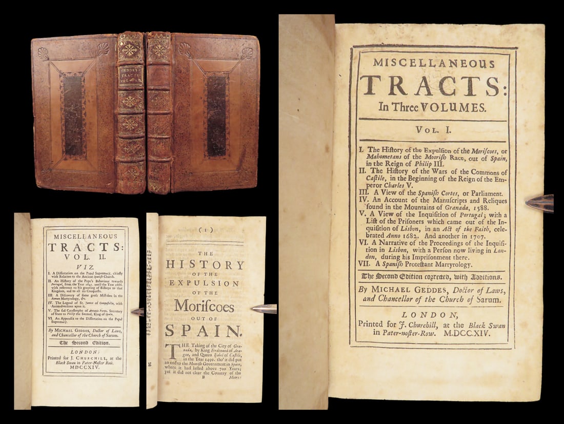 Miscellaneous Tracts – Michael Geddes – 1714 | anti-Catholic Essays, 2vols: Michael Geddess Miscellaneous Tracts is a collection of historical writings concerning the Catholic Church, the Holy Roman Empire, and the Inquisition. Geddes includes accounts of Morisco expulsion un