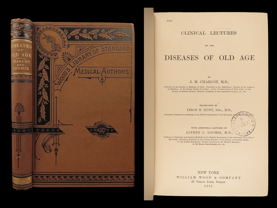 1881 1ed Charcot Lectures Diseases Old Age Geriatric Medicine Pathology Surgery: 1881 1ed Charcot Lectures Diseases Old Age Geriatric Medicine Pathology Surgery A rare first American edition of Jean Martin Charcots, Clinical Lectures on the Diseases of Old Age. A 19th-century Fren