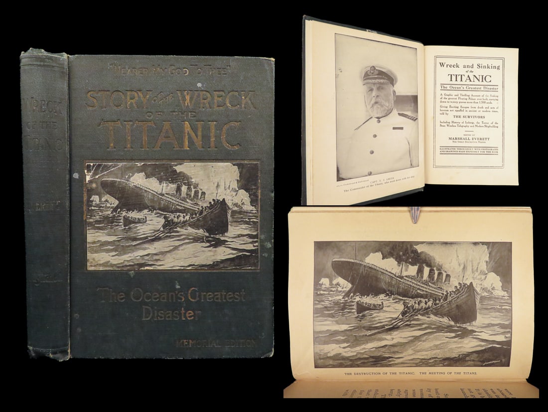 Wreck and Sinking of the Titanic – Marshall Everett, 1912 Memorial Edition: Wreck and Sinking of the Titanic, edited by Marshall Everett, was published in 1912, the same year the ship met its catastrophic fate. This early memorial volume captures the cultural shockwaves that 