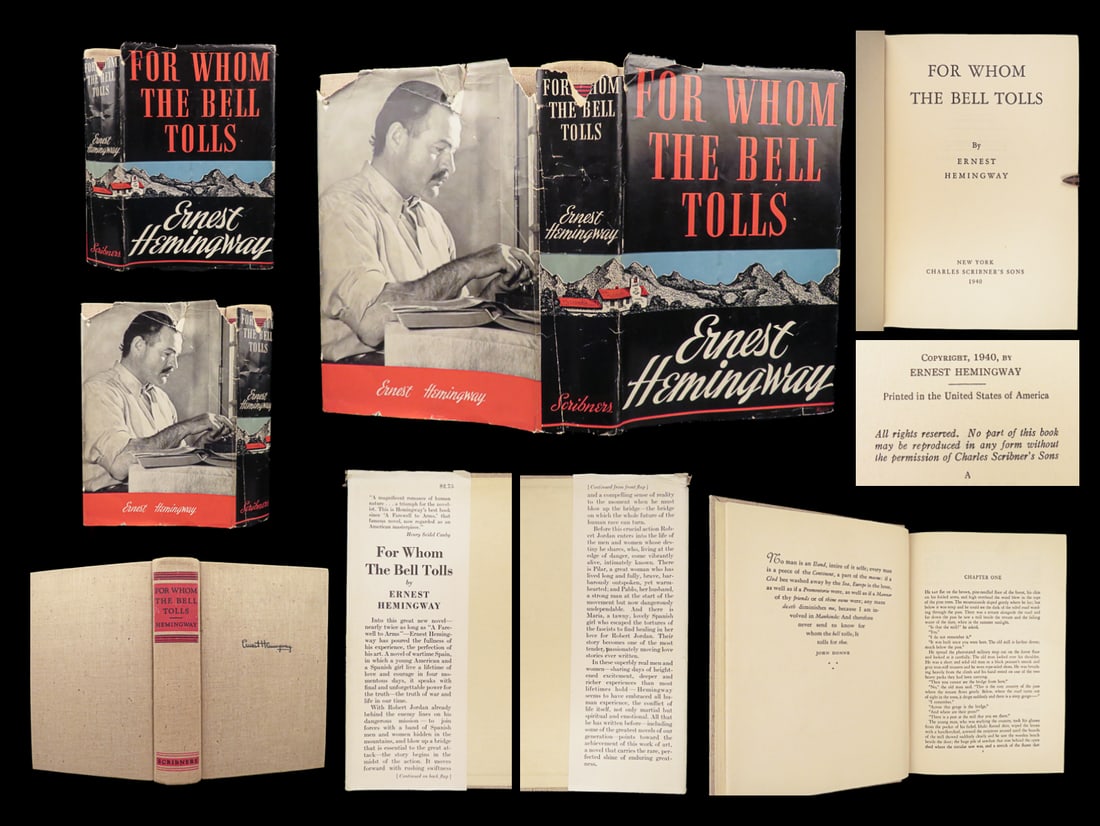 1940 Ernest Hemingway 1st ed For Whom the Bell Tolls American War ORIGINAL DJ: 1940 Ernest Hemingway 1st ed For Whom the Bell Tolls American War ORIGINAL DJ “There is nothing to writing. All you do is sit down at a typewriter and bleed.” – Ernest Hemingway The story of
