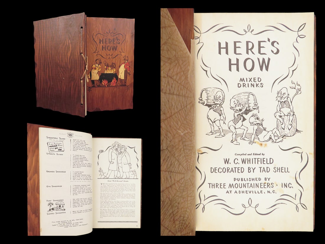 Here’s How – W.C. Whitfield, 1941 | Illustrated Cocktail Guide, Wooden Binding: Heres How by W.C. Whitfield, is a classic cocktail book emblematic of Americas embrace of legalized drinking following the repeal of Prohibition. This first edition, bound in the publishers original w