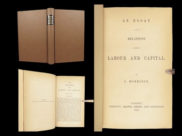 An Essay on the Relations Between Labour and Capital | Morrison, 1854 - 1st Edition