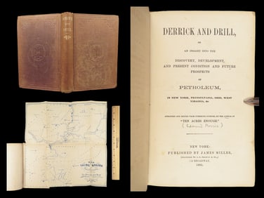 Derrick and Drill – Edmund Morris – 1865 | First Edition, American Oil Survey