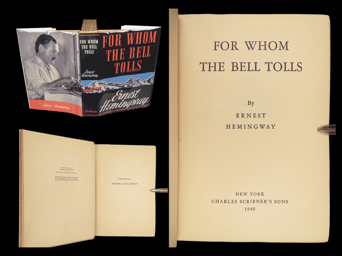 1940 Ernest Hemingway 1st ed For Whom the Bell Tolls American War | Fac. DJ<: 1940 Ernest Hemingway 1st ed For Whom the Bell Tolls American War | Fac. DJ “There is nothing to writing. All you do is sit down at a typewriter and bleed.” – Ernest Hemingway The story of R