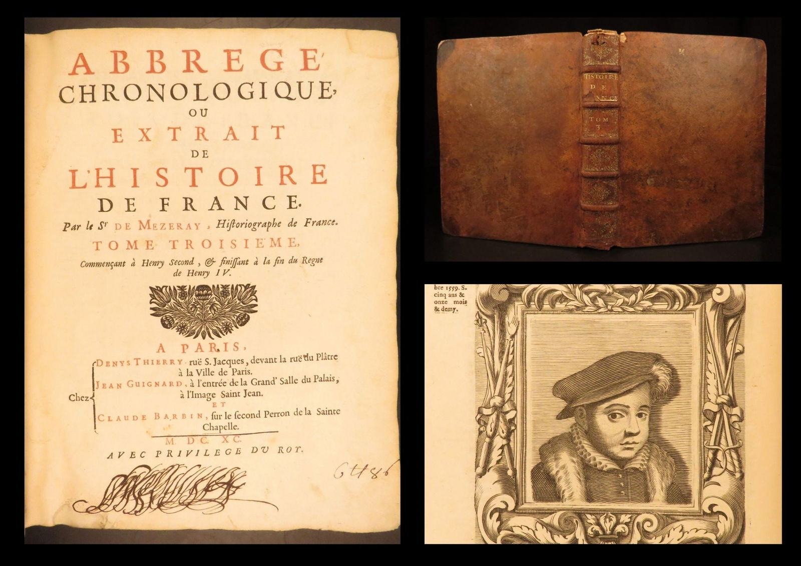 1690 – Histoire de France – Mezeray | Portraits of Kings of France | Henry IV: Abbrege chronologique, ou Extrait de lHistoire de France by François de Mezeray is a survey of the history of France. This book is best known for describes the earliest legendary rulers of Pharamond