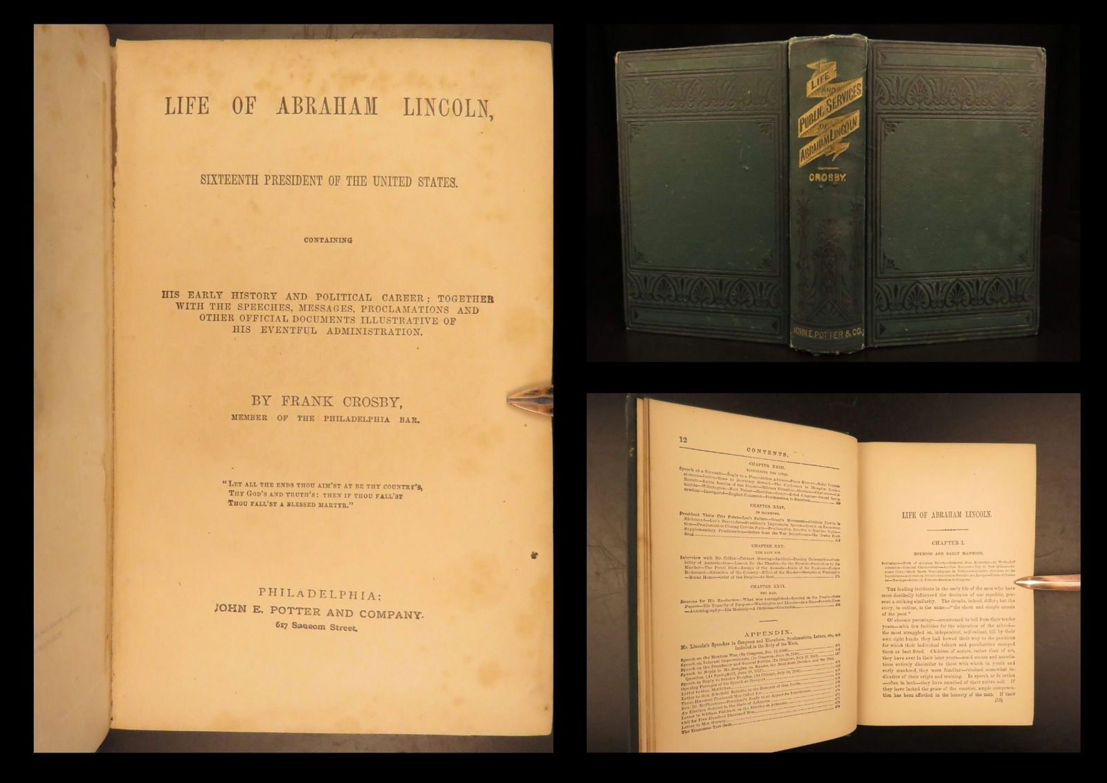 1865 – Life of Abraham Lincoln – Crosby | First Edition Presidential Biography: A rare 1865 first edition of the Life of Abraham Lincoln by Frank Crosby. Abraham Lincoln is considered one of the most important leaders in United States history, particularly because of his involvem