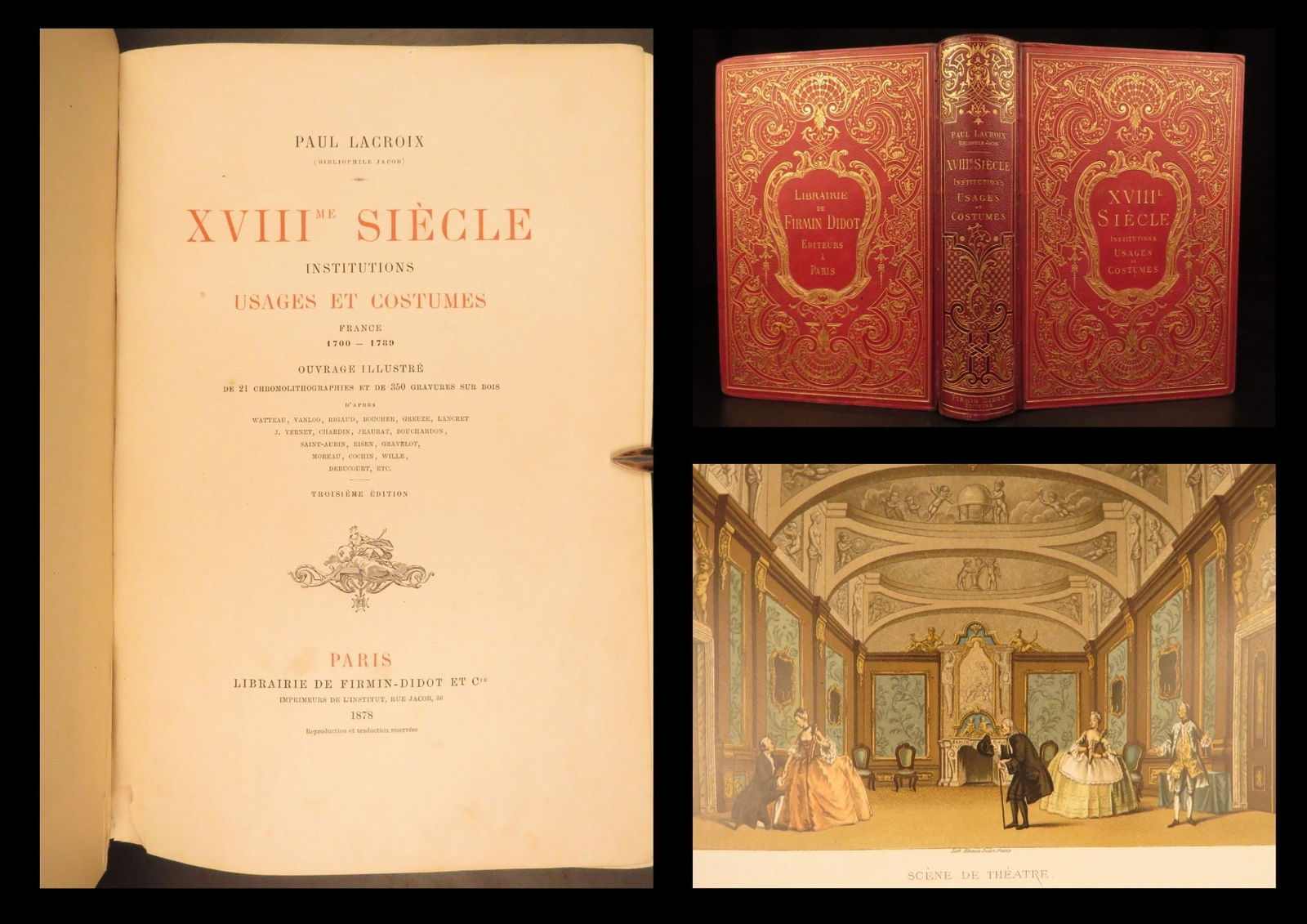 1878 – French Customs & Institutions – Lacroix | Beautiful Gilt Leather Binding: This 1878 French volume on 18th century customs, institutions, and everyday life brings together hundreds of illustrations and color plates in a striking gilt red leather binding. Written by Paul Lacr