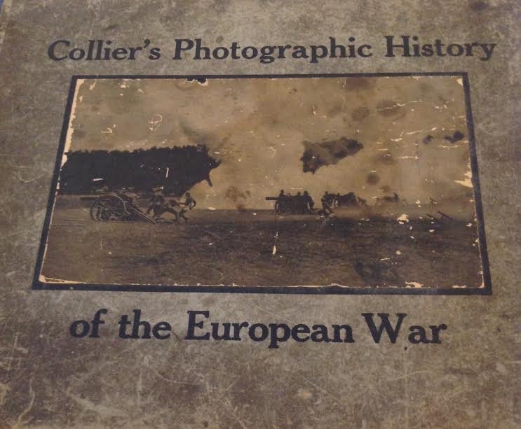 COLLIER’S PHOTOGRAPHIC HISTORY EUROPEAN WAR WW1- 1915 (1 of 9)