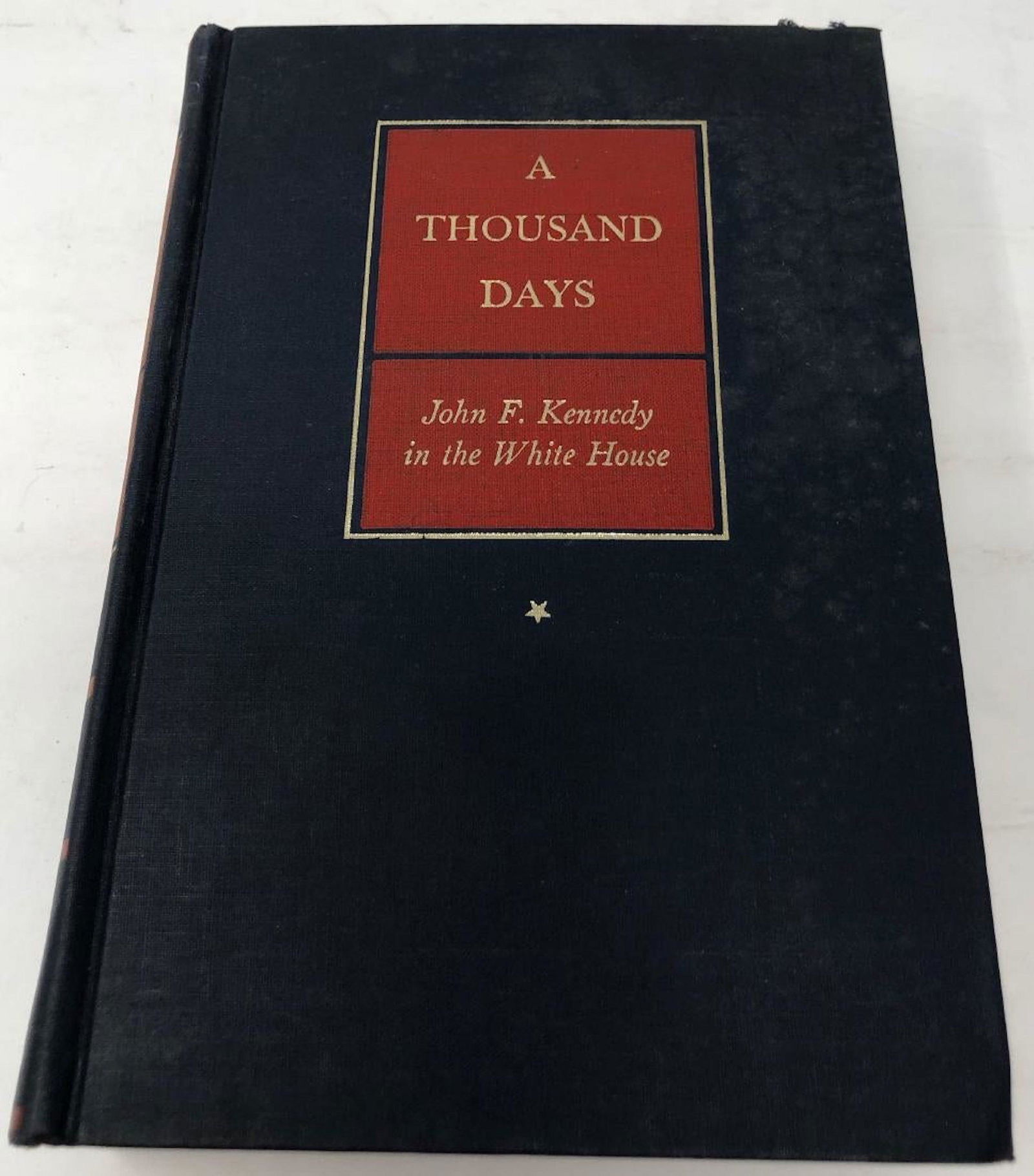 1965, A Thousand Days by A. Schlesinger (1 of 4)